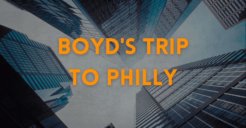 My Recent Trip to Philadelphia